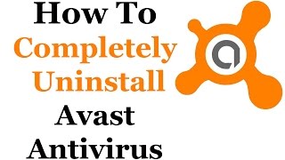 How To Uninstall Avast Antivirus From Windows 7